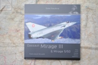 HMH Publications 013 Dassault Mirage III & Mirage 5/50 by Duke Hawkins