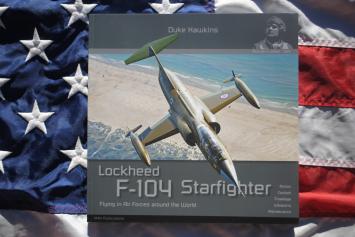 HMH Publications 025 Lockheed F-104 Starfighter 'Flying in Air Forces around the World'  by Duke Hawkins 