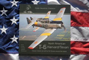 HMH Publications C002 North American T-6 Harvard/Texan 'Classic trainer aircraft for Air Forces around the World' by Duke Hawkins Classics