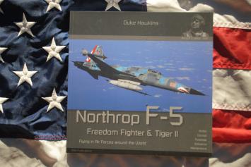 HMH PUBLICATIONS 028 Northrop F-5 Freedom Fighter & Tiger II 'Flying in Air Forces around the World' by Duke Hawkins 