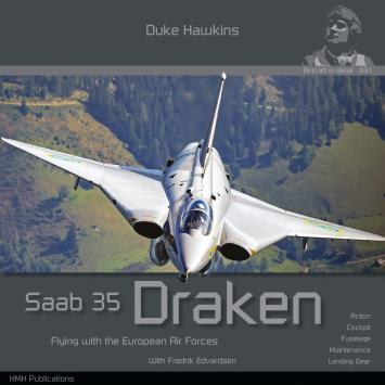 HMH PUBLICATIONS 031 SAAB 35 Draken 'Flying with the European Air Forces' by Duke Hawkins 