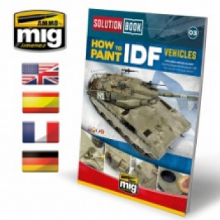 Ammo by Mig 6501 SOLUTIO BOOK HOW to PAINT IDF Vehicles